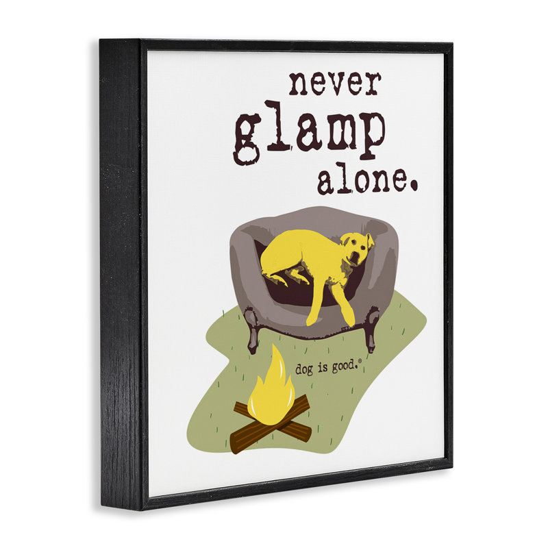 «Never Glamp Alone Dog», art de la giclée encadrée par Dog Is Good, Giclée encadrée noir minuit, H 17 po x l 17 po