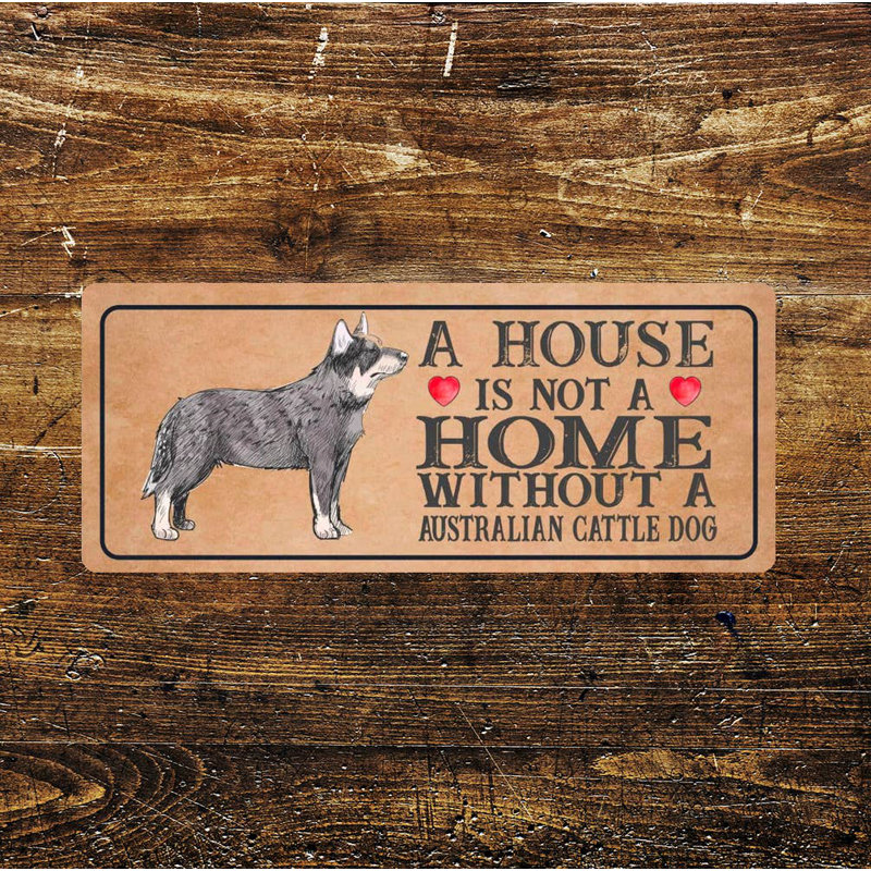 Kaston Australian Cattle Dog A House - No Frame Print on Metal