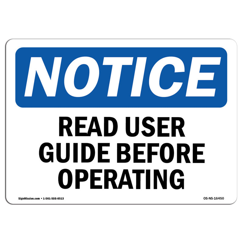 Read User Guide Before Operating Sign
