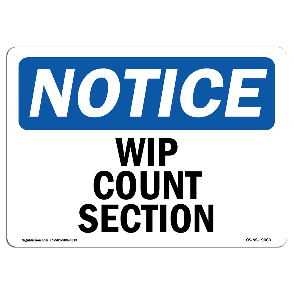 SignMission Wip Count Section Sign | Wayfair