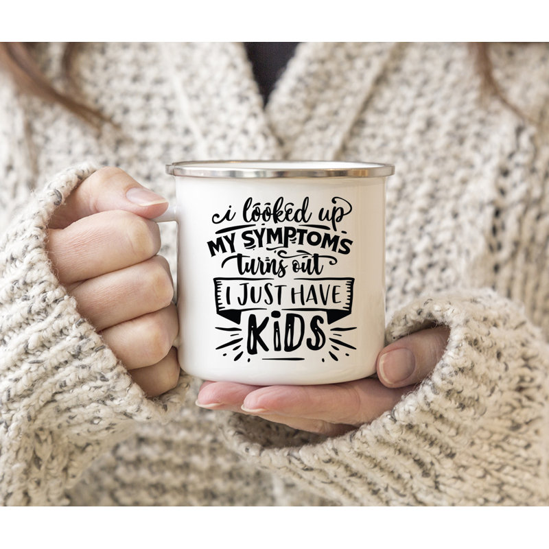 Tasse de camping «Funny Mom», Symptômes