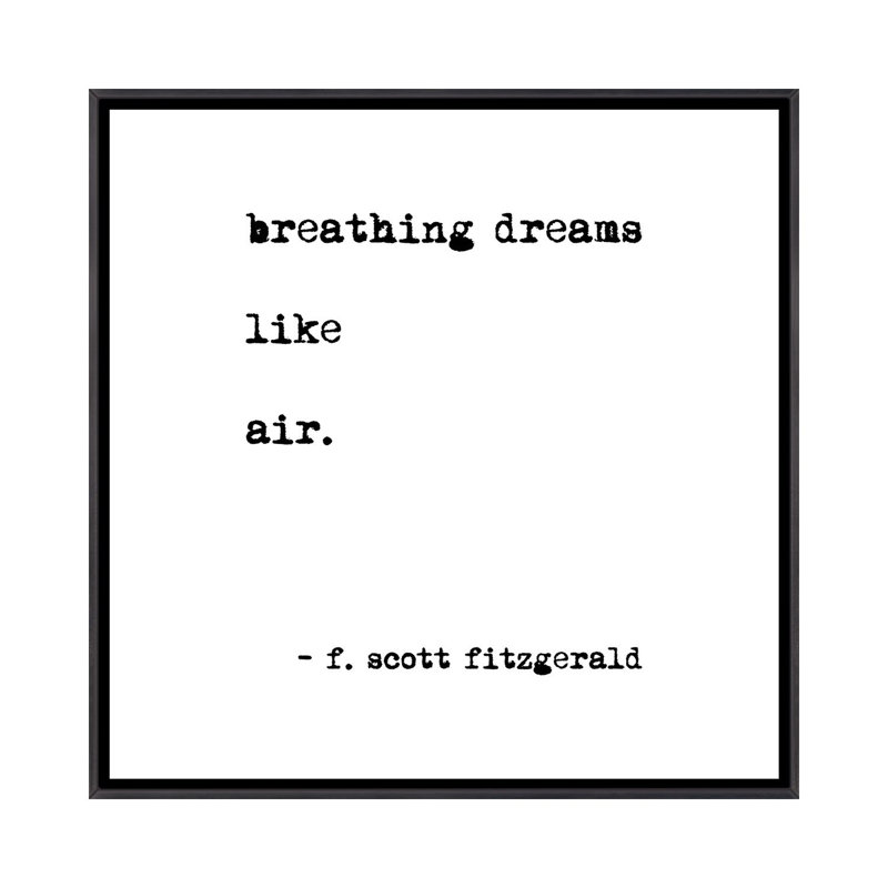 Reproduction d’art textuel, "respiration Dreams" par Scott Fitzgerald Square, Toile avec cadre noir patiné, Pas de tapis