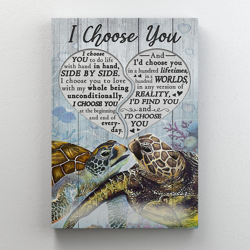 Turtle Couple - I Choose You To Do Life With Hand In Hand Side By Side - 1 Piece Rectangle Graphic Art Print On Wrapped Canvas