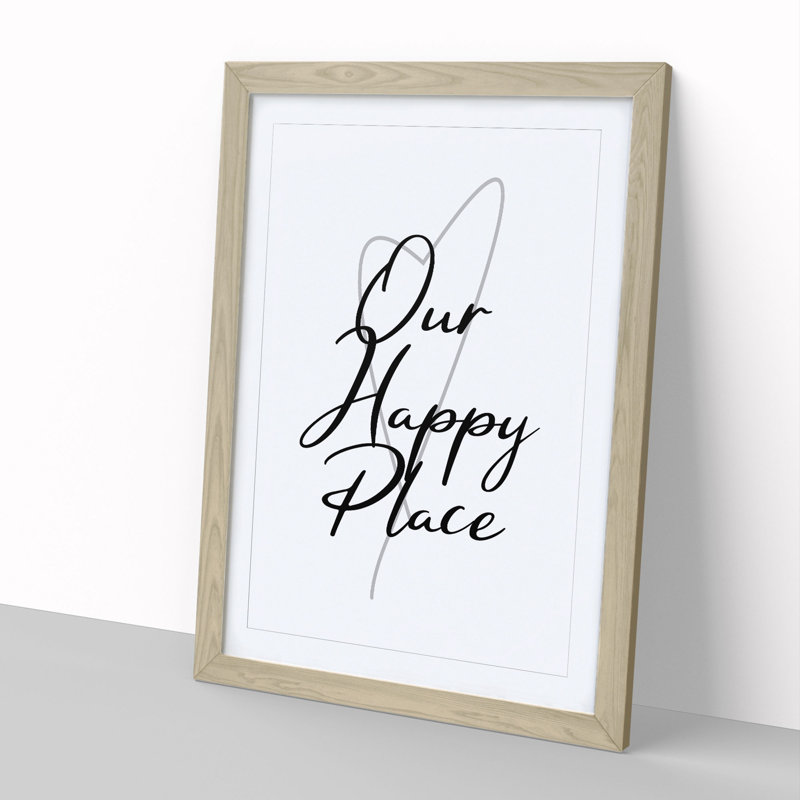 Our Happy Place - Picture Frame Typography, Oak Framed, 90cm H x 65cm W x 2cm D
