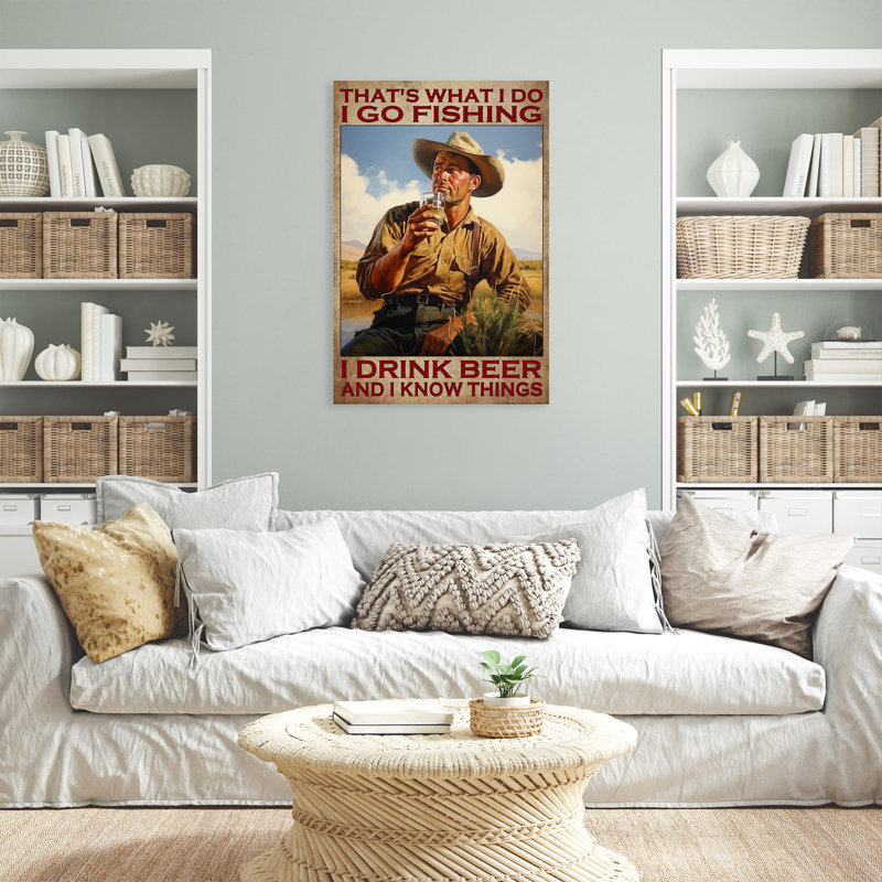 «Issack Man I Go Fishing I Drink Beer», impression sur toile, H 20 po x l 16 po x P 1,25 po