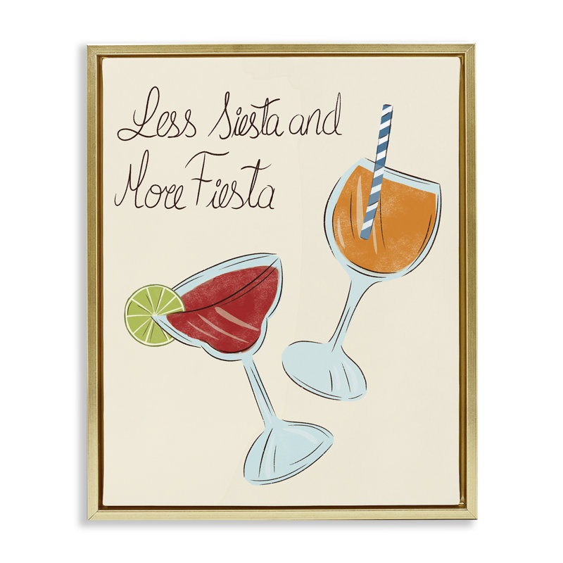 «Less Siesta More Fiesta Drinks», art mural par Aralma, H 21 po x l 17 po, Cadre flottant métallique doré