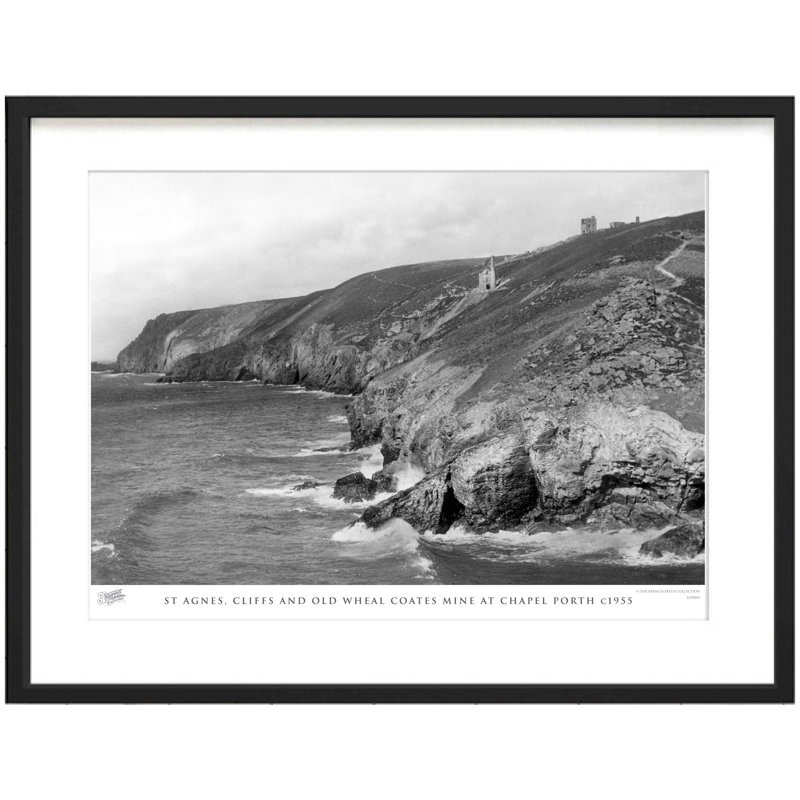 St Agnes, Cliffs And Old Wheal Coates Mine At Chapel Porth C1955 by Francis Frith - Single Picture Frame Print