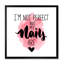 «I Am Not Perfect But My Nails Are», art textuel sur toile-59843459-59843456