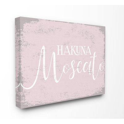" Distressed Pink Kitchen Sign Hakuna Moscato " by Daphne Polselli