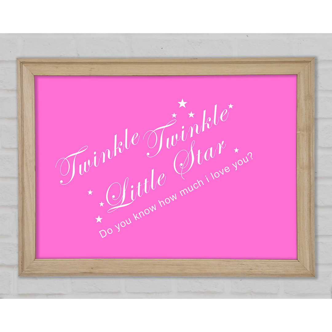 Kinderzimmer Zitat Twinkle Twinkle Little Star 2 Vivid Pink Gerahmter Druck