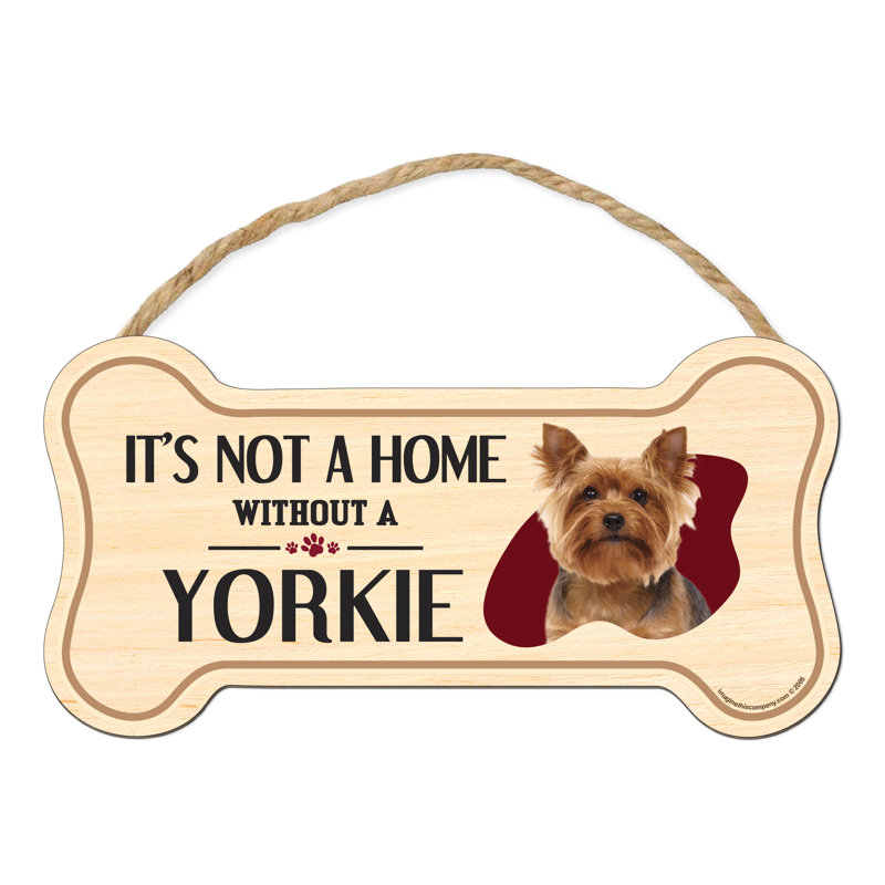«It's Not a Home sans Our Yorkie»