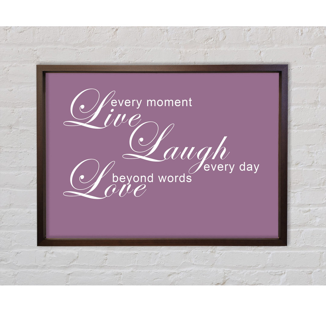 Home Quote Live Every Moment 3 Dusty Pink - Einzelner Bilderrahmen Typografie auf Leinwand