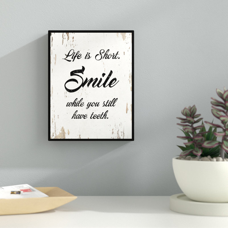«Life is Short Smile tandis que vous avez encore des dents», reproduction d'art textuel sur toile encadrée, H 29 po x l 22 po