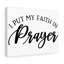 I Put My Faith In Prayer - Wrapped Canvas Print