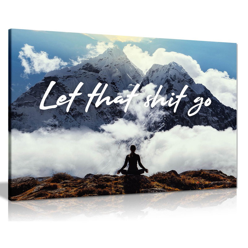 Let That Shit Go Healing Meditation - Wrapped Canvas Print, 41cm H x 61cm W