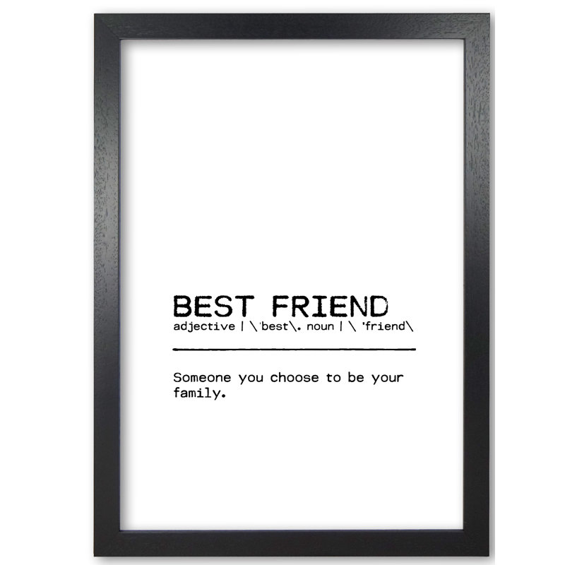 Best Friend Family - Print, 60 cm H x 42 cm W x 5 cm D, Black Grain Frame
