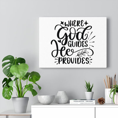 God Guides He Provides - Wrapped Canvas Print