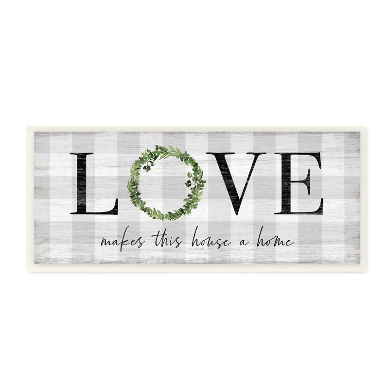 «Love Makes House Home», art textuel, H 7 po x l 17 po x P 0,5 po, Plaque murale