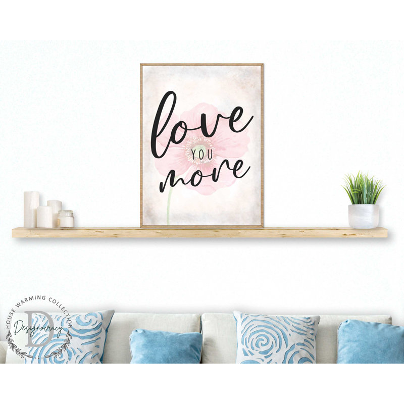 «Love You More» par G.DeBrekht - Cadre photo Art textuel sur bois, H 32 po x l 24 po x P 0,5 po