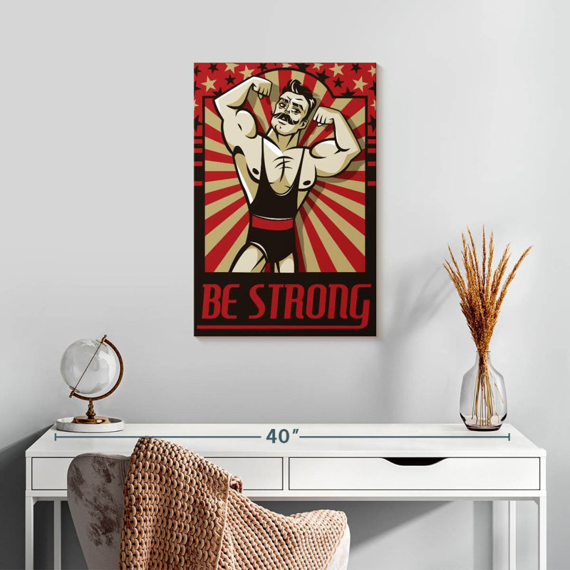 Sireci Be Strong Poster, 24" H x 16" W
