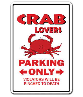 Enseigne de stationnement Crab Lovers