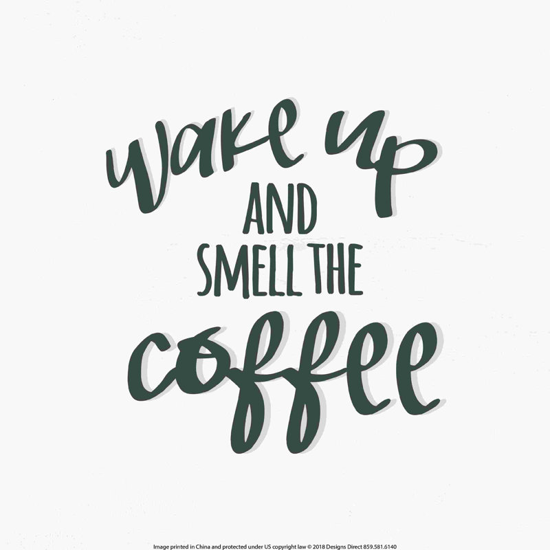 Wake Up Coffee par - on, H 12 po x l 12 po
