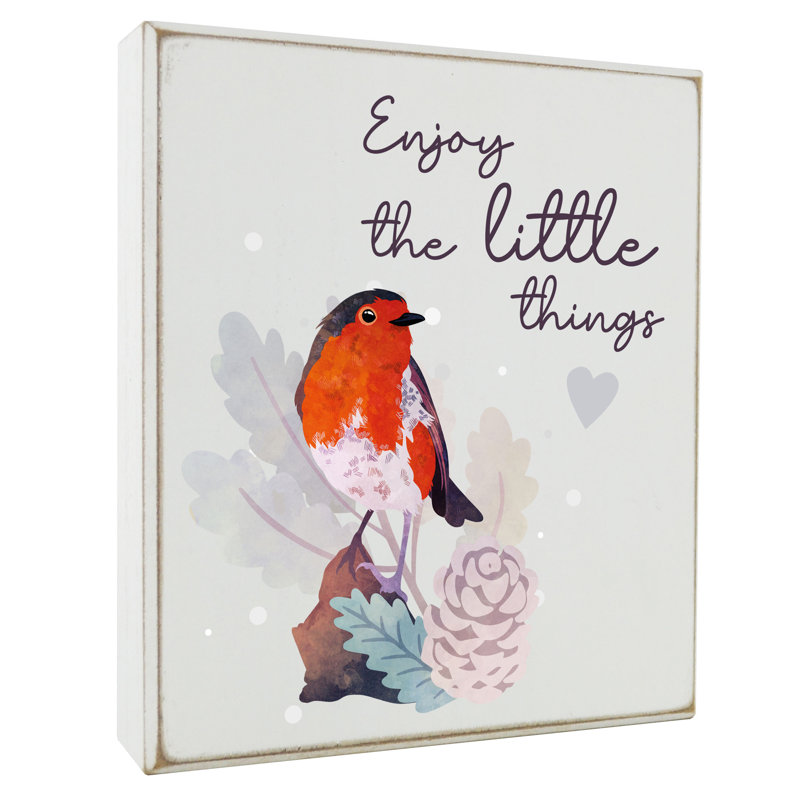 Enjoy The Little Things Festive Robin Christmas Wooden Block Sign Moynahan Decorative Object