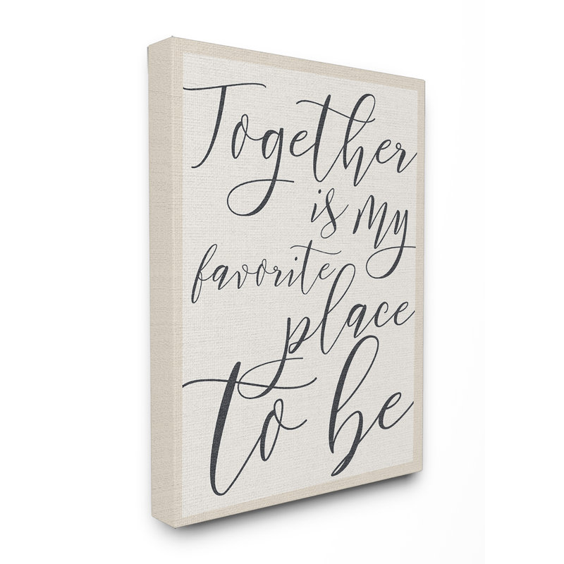 «Together My Favorite Place to be» par Daphne Polselli, reproduction d'art textuel sur toile, H 40 po x l 30 po x 1,5 po