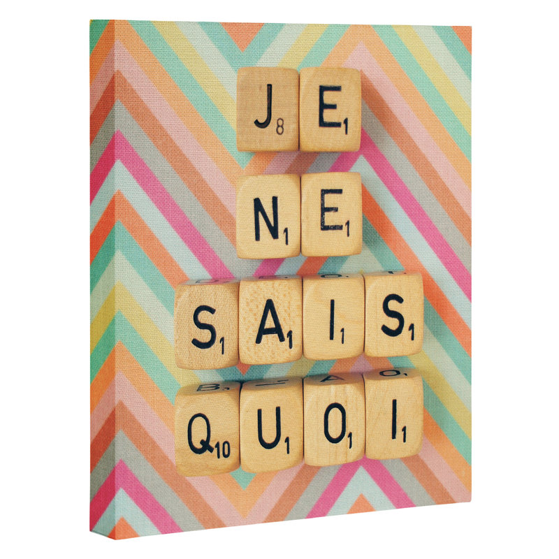 Je Ne Sais Quoi by Happee Monkee - Textual Art Print on Canvas, 20" H x 16" W x 1" D