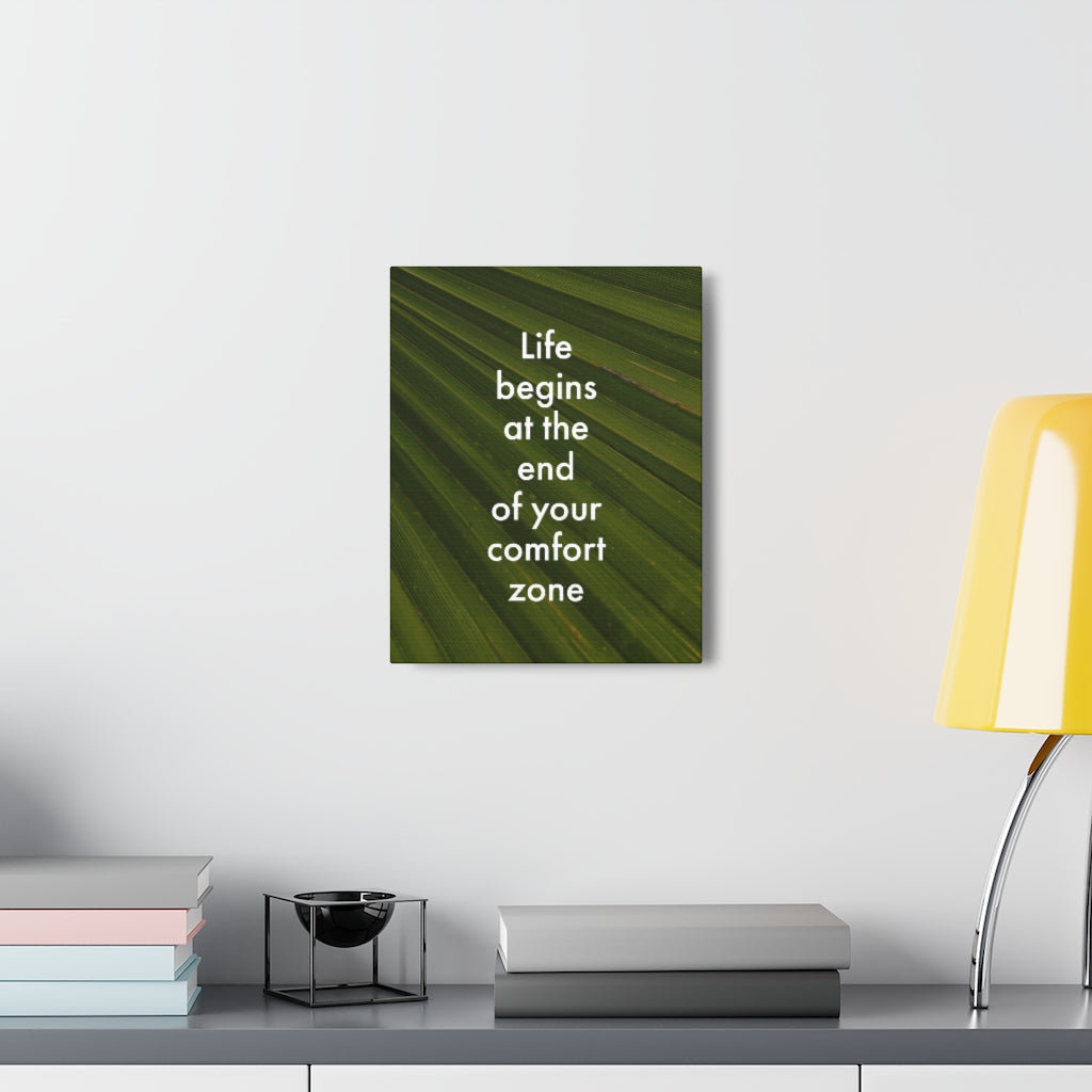 End Your Comfort Zone - Wrapped Canvas Typography