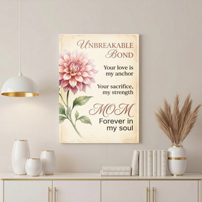Tableau sur toile avec dahlias floraux et citation inspirante, idéal pour la chambre ou le salon de maman.