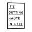 It's It's Haute in Here par Honeymoon - Reproduction de giclée sur toile tendue avec châssis-32895549-72220671-72220677