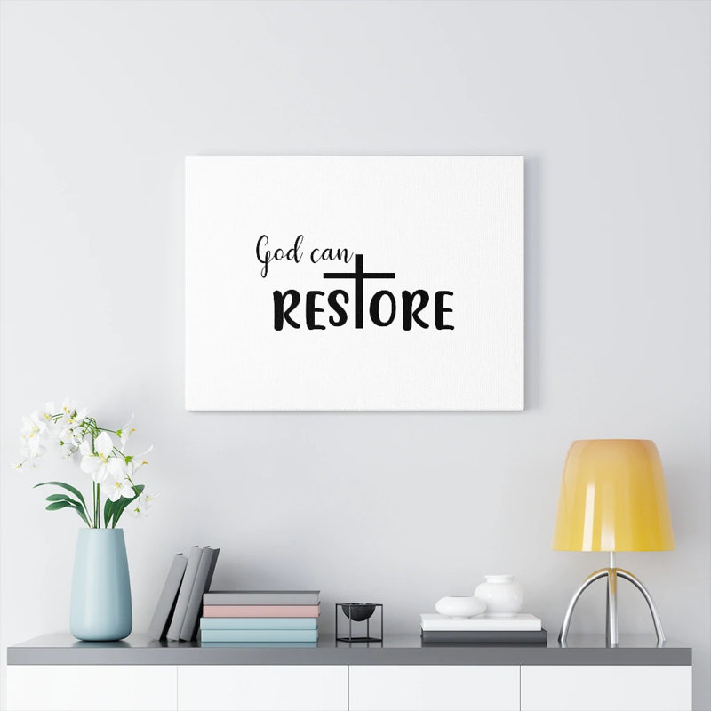 God Can Restore - Wrapped Canvas Print, 30cm H x 41cm W