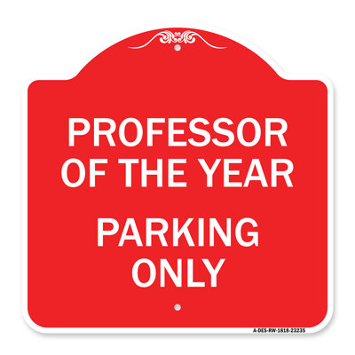 Enseigne Signmission Designer Series - professeur de l'année seulement | Panneau architectural rouge et blanc en aluminium de gros calibre 18 po x 24 po | Protégez votre entreprise et votre commune | Fabriqué aux États-Unis