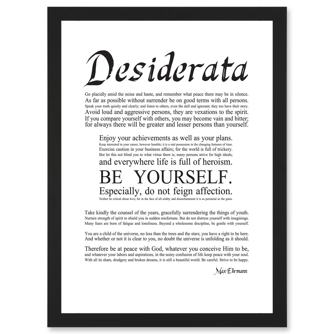 Desiderata Ehrmann Go Placidly Amid Yourself Quote - Single Picture Frame Print