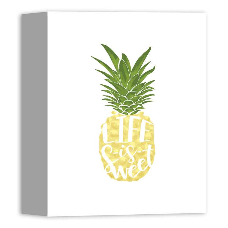 «Life is Sweet Pineapple», reproduction d'art textuel sur toile, H 10 po x l 8 po, Toile tendue