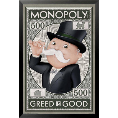 " Monopoly - Greed Is Good "