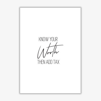 Know Your Worth - Print