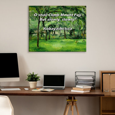 Artsy Quote "O snail Climb Mount Fuji But slowly, slowly!" By Kobayashi Issa Gallery Wrapped Canvas