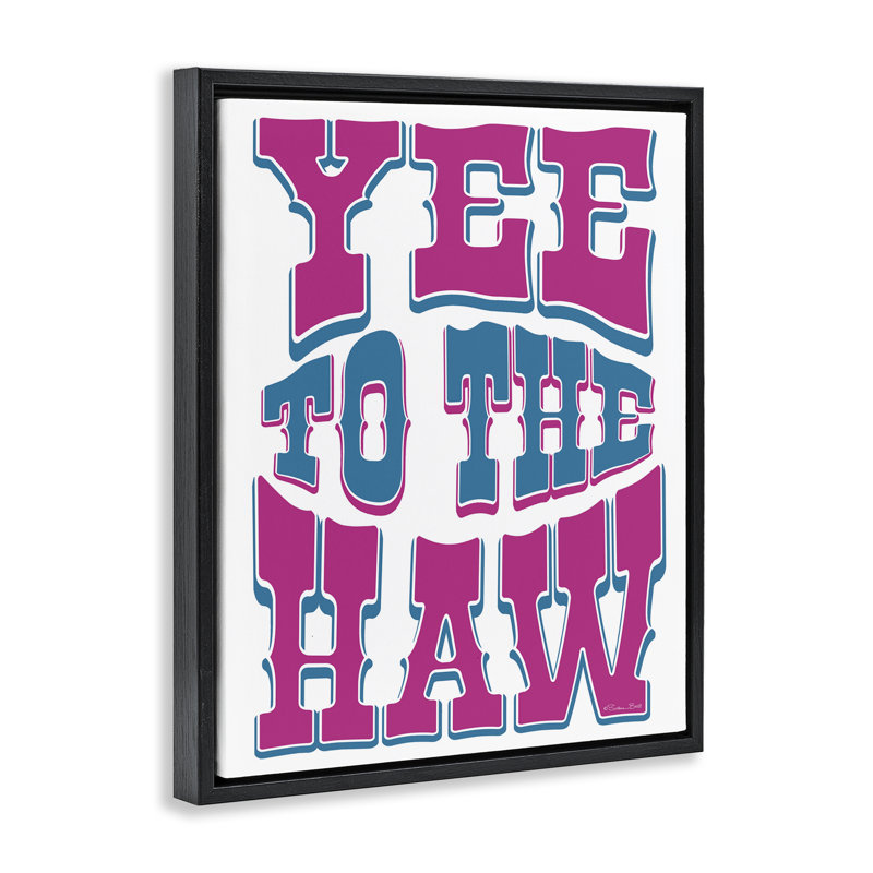 Cadre flottant Yee To The Haw, design par Susan Ball, Cadre flottant noir de jais, H 21 po x l 17 po