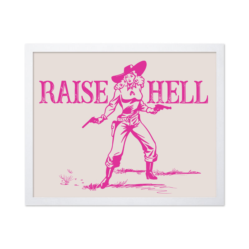 Raise Hell No2, 12"H x 16"W, Poster, White Framed