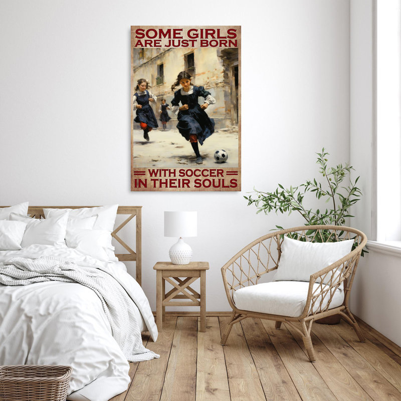 «Some Girls Are Just Born With Soccer», impression sur toile, H 36 po x l 24 po x P 1,25 po
