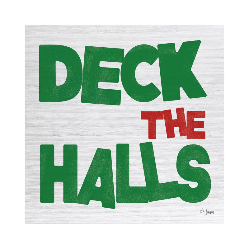 Deck The Halls by Jaxn Blvd. - Wrapped Canvas Gallery-Wrapped Canvas Giclée, 93.98 cm H x 93.98 cm W x 1.91 cm D