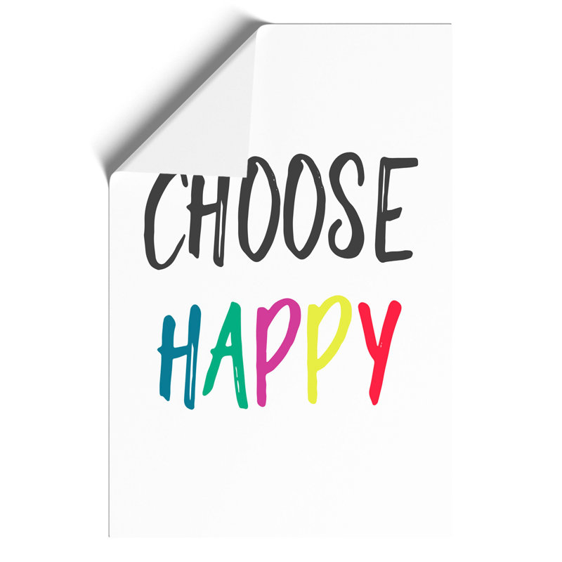 Choose Happy - Frameless Print, 59cm H x 42cm W x 0.1cm D