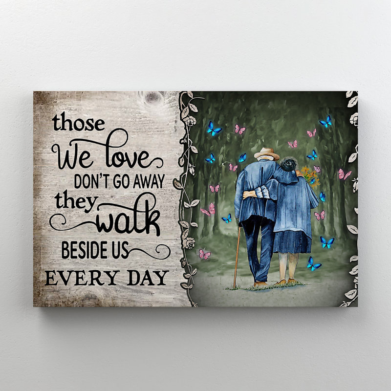 Old Husband And Wife With Butterflies - Those We Love Walk Beside Us Everyday - 1 Piece Rectangle Graphic Art Print On Wrapped Canvas