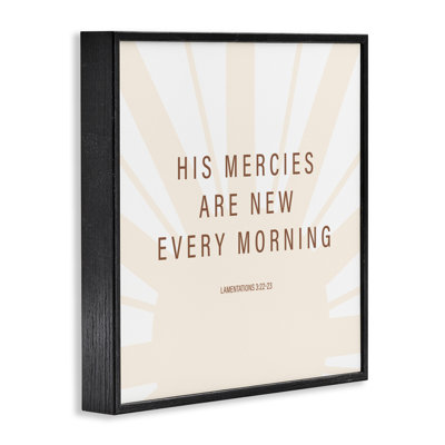 His Mercies Are New Framed Giclee, design by SD Graphics Studio