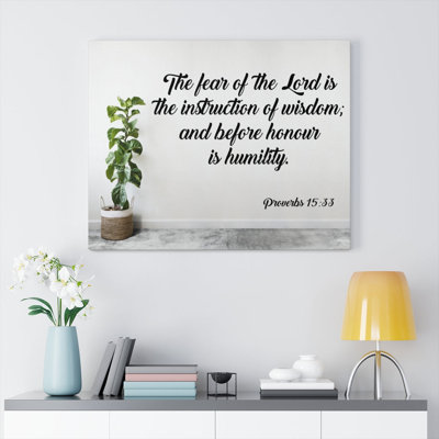 The Fear of The Lord Is The Instruction of Wisdom Proverbs 15:33 Christian Home Décor Wall Art Scripture Ready