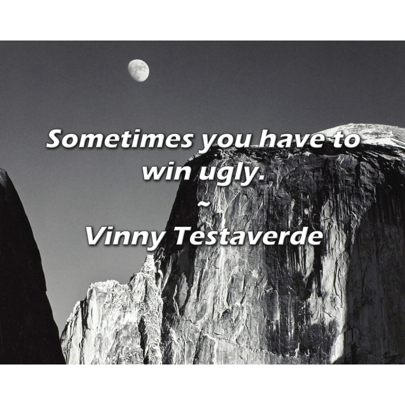 Vinny Testaverde Citation: Parfois, vous devez gagner laide.