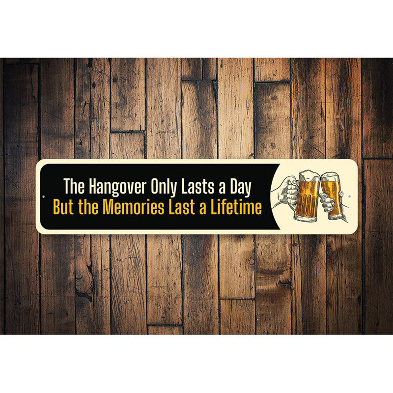Beer Hangover Aluminum Sign, 6" H x 24" W x 0.06" D