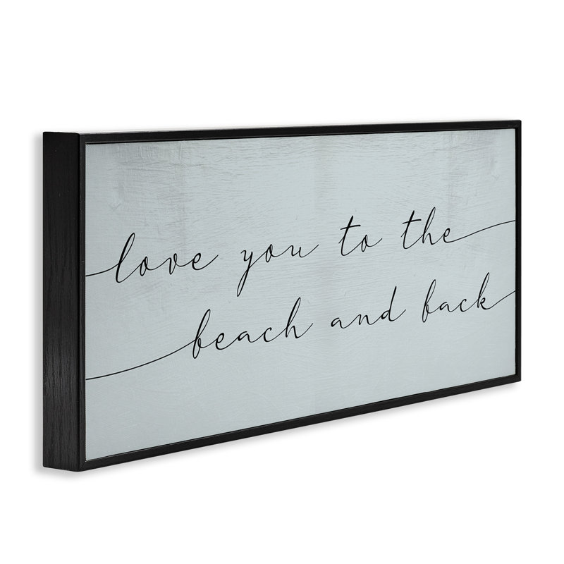 «Love You Beach And Back», phrase romantique - bleu, Giclée encadrée noir minuit, H 13 po x l 30 po